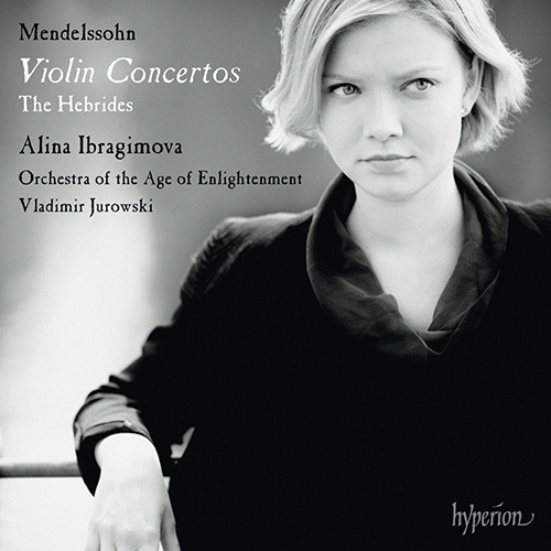 Imagen de apoyo de  MENDELSSOHN, Felix: Violin Concertos / The Hebrides, "Fingal's Cave" (Ibragimova, Orchestra of the Age of Enlightenment, V. Jurowski)