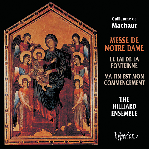 Imagen de apoyo de  MACHAUT, G. de: Messe de Nostre Dame (excerpts) / Lay de la fonteinne / Ma fin est mon commencement (Hilliard Ensemble, Hillier)