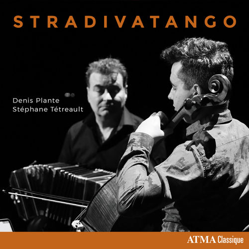 Imagen de apoyo de  Bandoneon and Cello Recital: Plante, Denis / Tétreault, Stéphane - GARDEL, C. / PIAZZOLLA, A. / PLANTE, D. / VILLOLDO, Á. (Stradivatango)