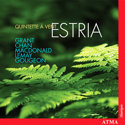 Imagen de apoyo de  Chamber Music (Wind Quintet) - GRANT, S. / CHAN, Ka Nin / MACDONALD, A.P. / LEMAY, R. / GOUGEON, D. (Estria Woodwind Quintet)