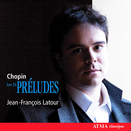Imagen de apoyo de  CHOPIN, F.: 24 Preludes / Polonaise / 4 Mazurkas / Nocturne (Latour)