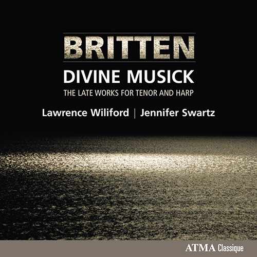 Imagen de apoyo de  BRITTEN, B.: Late Works for Tenor and Harp (The) (Divine Musick) (Wiliford, Swartz)