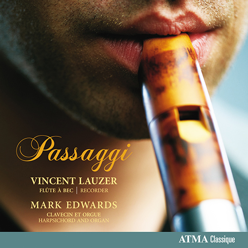Imagen de apoyo de  Recorder Recital: Lauzer, Vincent - BASSANO, G. / BERARDI, A. / FRESCOBALDI, G.A. / ROGNONI, R. / SCHMELZER, J.H. (Passaggi)