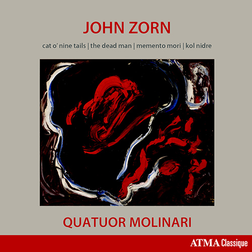 Imagen de apoyo de  ZORN, J.: Cat O'Nine Tails / The Dead Man / Memento Mori / Kol Nidre (Molinari Quartet)