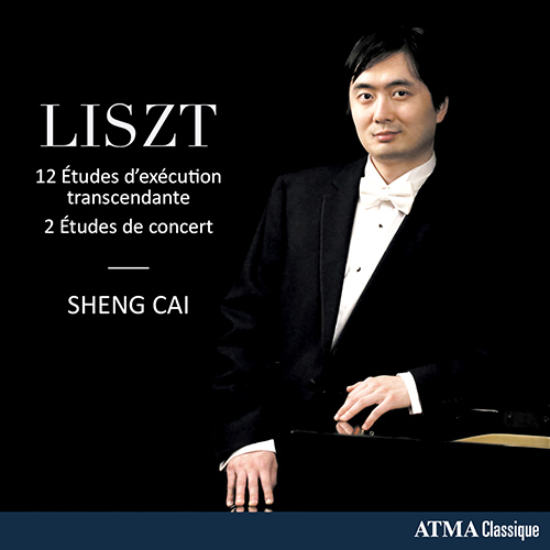 Imagen de apoyo de  LISZT, F.: 12 Études d'exécution transcendante / 2 Concert Etudes (Sheng Cai)