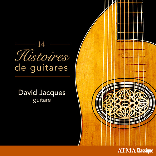 Imagen de apoyo de  Guitar Recital: Jacques, David - ARCAS, J. / BROUWER, L. / GIULIANI, M. / MAGNIEN, V. (14 Histoires de guitares)