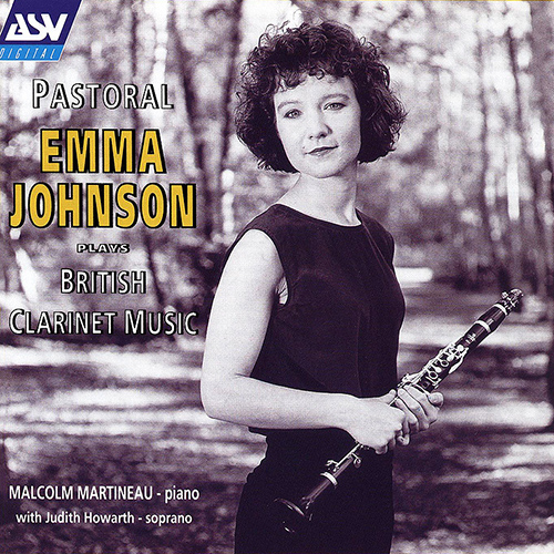 Imagen de apoyo de  Clarinet Recital: Johnson, Emma - IRELAND, J. / VAUGHAN WILLIAMS, R. / BAX, A. / BLISS, A. / STANFORD, C.V. (Pastoral: British Clarinet Music)