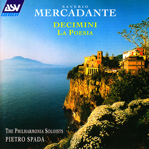 Imagen de apoyo de  MERCADANTE, S.: Decimini / La Poesia (Philharmonia Orchestra members, Spada)