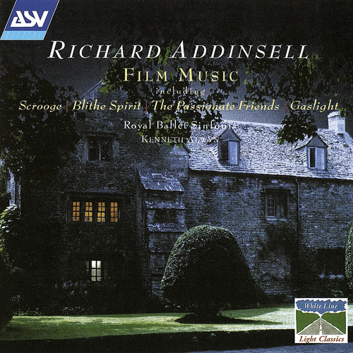Imagen de apoyo de  ADDINSELL, R.: Film Music - Scrooge / Blithe Spirit / The Passionate Friends / Gaslight (Royal Ballet Sinfonia, K. Alwyn)