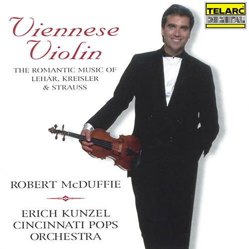 Imagen de apoyo de  Violin Recital: McDuffie, Robert - LEHÁR, F. / KREISLER, F. / STRAUSS II, J. (Viennese Violin)
