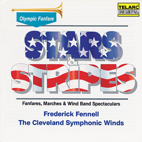 Imagen de apoyo de  STARS AND STRIPES - Fanfares, Marches and Wind Band Spectaculars (Cleveland Symphonic Winds, Fennell)