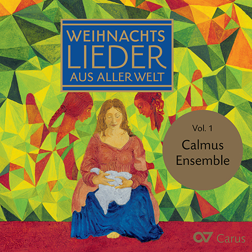 Imagen de apoyo de  WEIHNACHTSLIEDER AUS ALLER WELT, Vol. 1 (Calmus Ensemble)