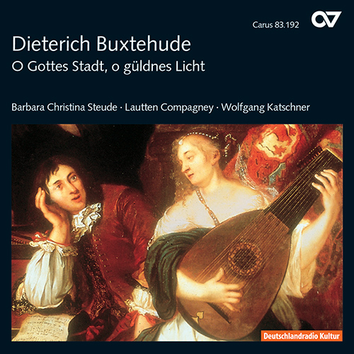 Imagen de apoyo de  BUXTEHUDE, D.: Vocal Music (O Gottes Stadt, o güldnes Licht) (Steude, Lautten Compagney, Katschner)