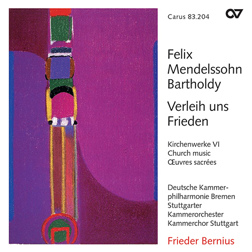 Imagen de apoyo de  MENDELSSOHN, Felix: Church Music, Vol. 6 - Verleih uns Frieden (Stuttgart Chamber Choir and Orchestra, Bremen Deutsche Kammerphilharmonie, Bernius)