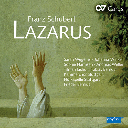 Imagen de apoyo de  SCHUBERT, F.: Lazarus [Oratorio] (S. Wegener, Winkel, Harmsen, Weller, Lichdi, Berndt, Stuttgart Chamber Choir, Hofkapelle Stuttgart, Bernius)