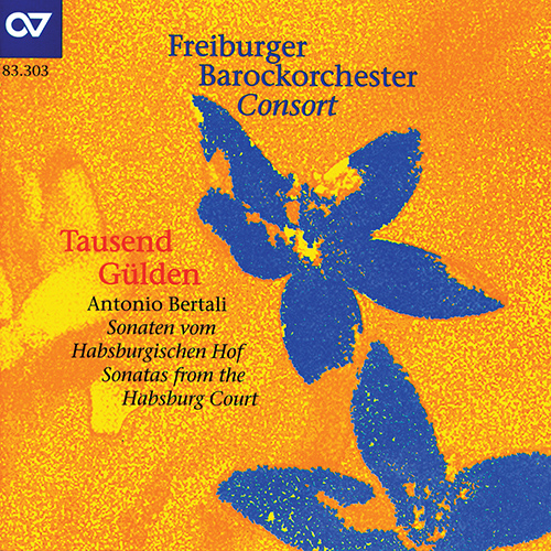 Imagen de apoyo de  BERTALI, A.: Sonatas from the Habsburg Court (Tausend Gülden) (Freiburg Baroque Consort)
