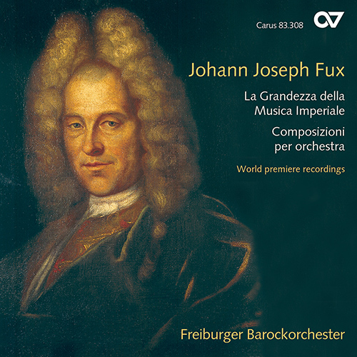 Imagen de apoyo de  FUX, J.J.: Dolcezze (Le) / Overture No. 4 / Rondeau (Freiburg Baroque Orchestra, Goltz)