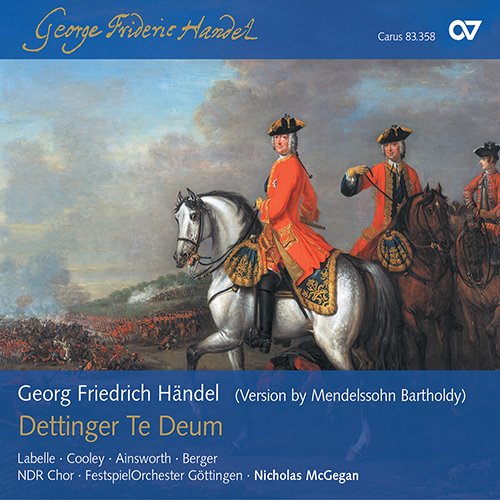 Imagen de apoyo de  HANDEL, G.F.: Te Deum, "Dettingen" (Sung in German) (arr. F. Mendelssohn) (North German Radio Chorus, Göttingen Festival Orchestra, McGegan)