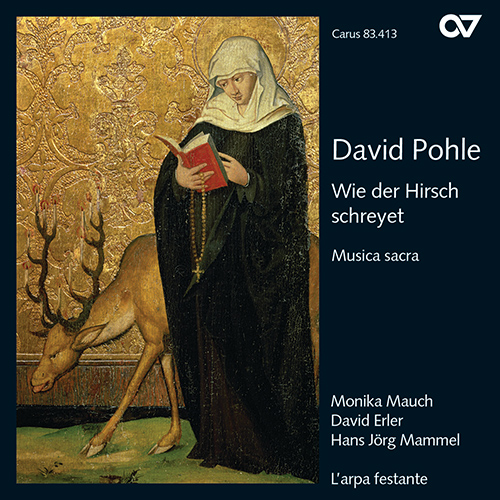 Imagen de apoyo de  POHLE, D.: Wie der Hirsch schreyet - Sacred Music (Mauch, Mammel, Erler, L'arpa festante)