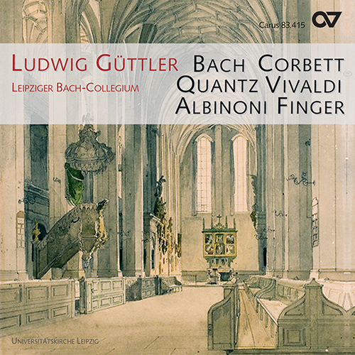 Imagen de apoyo de  Chamber Music (17th-18th Centuries) - BACH, J.S. / CORBETT, W. / QUANTZ, J.J. / VIVALDI, A. / ALBINONI, T.G. (Leipzig Bach Collegium, Güttler)