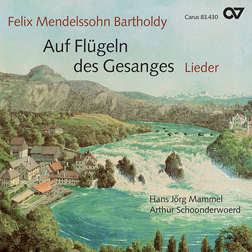 Imagen de apoyo de  MENDELSSOHN, Felix: Lieder (Auf Flügeln des Gesanges) (Mammel, Schoonderwoerd)