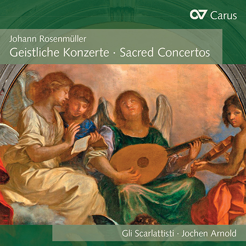 Imagen de apoyo de  ROSENMÜLLER, J.: Sacred Concertos (Deckert, Nauwartat-Schulze, Schreiber, A. Bittner, T. Meyer, Gli Scarlattisti, Capella Principale, Arnold)