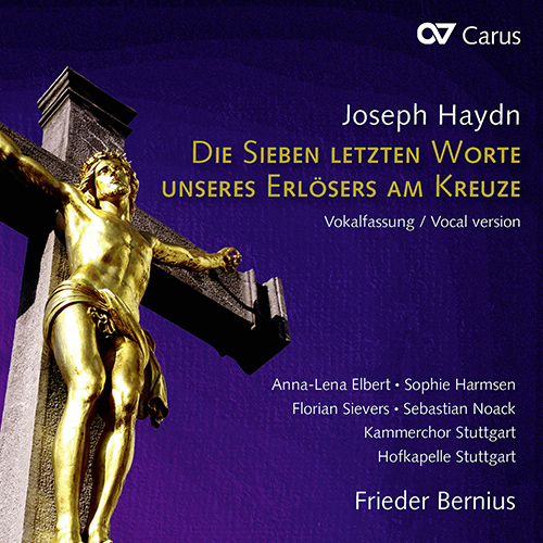 Imagen de apoyo de  HAYDN, J.: Sieben letzten Worte unseres Erlösers am Kreuze (Die) (The Seven Last Words) (Stuttgart Chamber Choir, Hofkapelle Stuttgart, Bernius)
