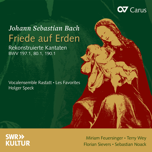 Imagen de apoyo de  BACH, J.S.: Cantatas, BWV 80a, 190a and 197a (Friede auf Erden) (Rastatt Vocal Ensemble, Les Favorites, Speck)