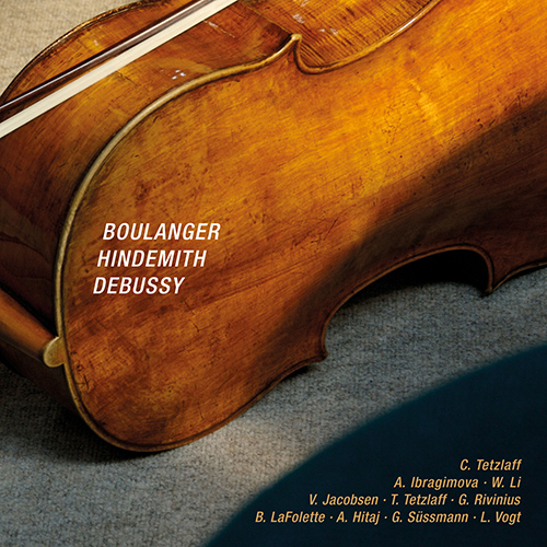 Imagen de apoyo de  Chamber Music - BOULANGER, L. / HINDEMITH, P. / DEBUSSY, C. (C. and T. Tetzlaff, Ibragimova, Wanzhen Li, Jacobsen, Rivinius, Vogt)