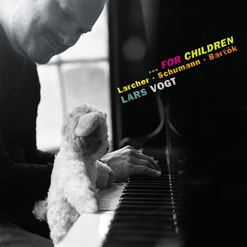 Imagen de apoyo de  Piano Recital: Vogt, Lars - LARCHER, T. / SCHUMANN, R. / BARTÓK, B. (… For Children)