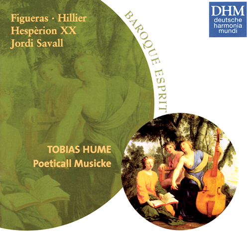Imagen de apoyo de  HUME, T.: Poeticall Musicke (Figueras, Hillier, Hespèrion XX, J. Savall)