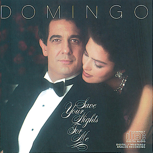 Imagen de apoyo de  DOMINGO, Plácido: Save Your Nights for Me