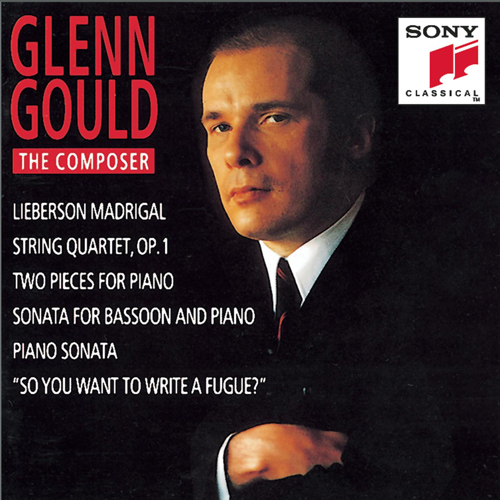 Imagen de apoyo de  GOULD, G.: Lieberson Madrigal / String Quartet / 2 Pieces / Bassoon Sonata / Piano Sonata (Rivenq, Naoumoff, Marchese, Naoumoff)