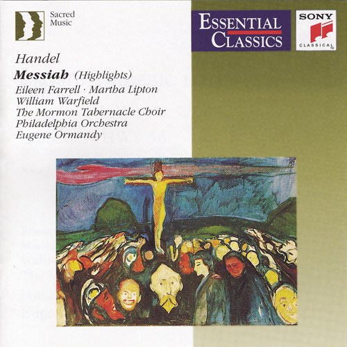 Imagen de apoyo de  HANDEL, G.F.: Messiah (Highlights) (Farrell, Lipton, Warfield, Mormon Tabernacle Choir, Philadelphia Orchestra, Ormandy)