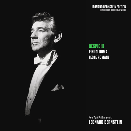 Imagen de apoyo de  RESPIGHI, O.: Pines of Rome / Roman Festivals (New York Philharmonic, Bernstein)