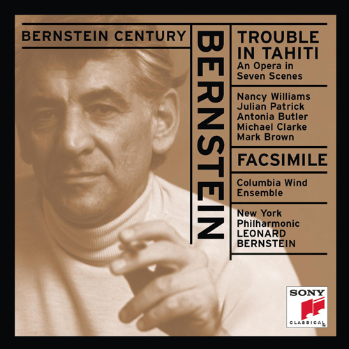 Imagen de apoyo de  BERNSTEIN, L.: Trouble in Tahiti / Facsimile (Columbia Wind Ensemble, New York Philharmonic, Bernstein)