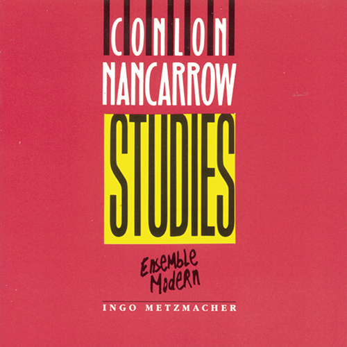 Imagen de apoyo de  NANCARROW, C.: Studies / Tango / Piece No. 2 / Trio (Ensemble Modern, Metzmacher)