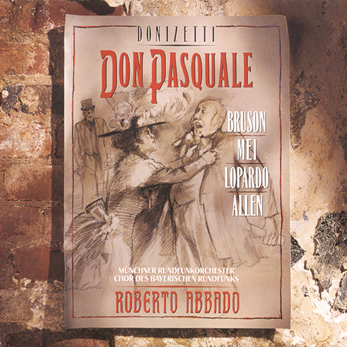 Imagen de apoyo de  DONIZETTI, G.: Don Pasquale [Opera] (Bruson, Mei, Lopardo, T. Allen, Bavarian Radio Chorus, Munich Radio Orchestra, R. Abbado)