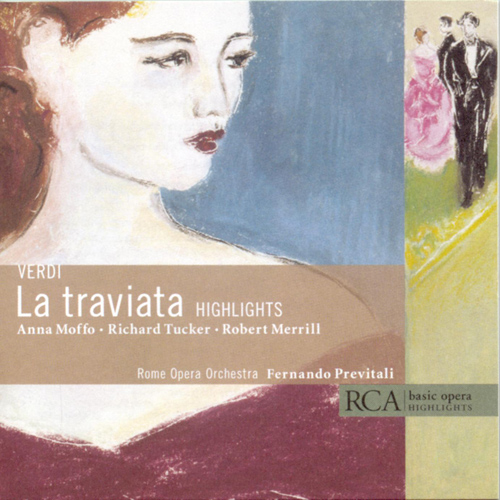 Imagen de apoyo de  VERDI, G.: Traviata (La) (Highlights) [Opera] (Moffo, Tucker, Merrill, Rome Opera House Chorus and Orchestra, Previtali)