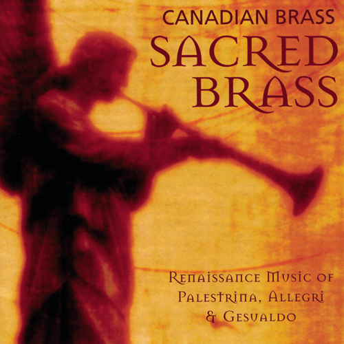 Imagen de apoyo de  PALESTRINA, G.P. da: Missa Ascendo ad Patrem / Exsultate Deo / ALLEGRI, G.: Il salmo Miserere mei Deus (Sacred Brass) (Canadian Brass)
