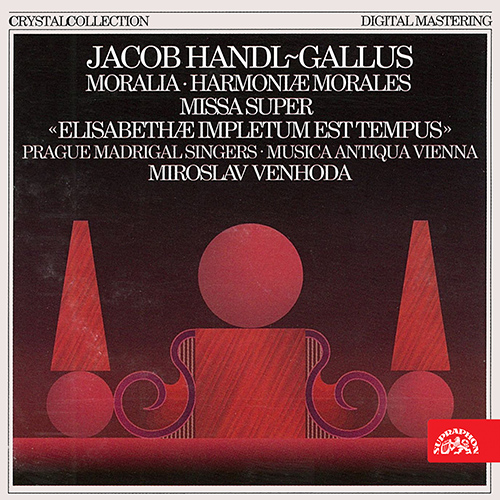 Imagen de apoyo de  GALLUS, J.: Moralia / Harmoniae morales / Missa super Elisabethae impletum est tempus (Prague Madrigalists, Musica Antiqua, Venhoda) (1966-1967)