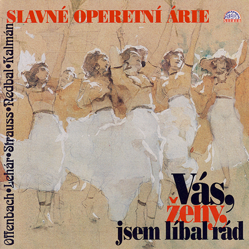 Imagen de apoyo de  Famous Operatic Arias - OFFENBACH, J. / LEHÁR, F. / STRAUSS II, J. / NEDBAL, O. (Břínková, Jonášová, Kadlec)