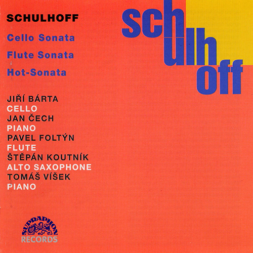 Imagen de apoyo de  SCHULHOFF, E.: Chamber Works, Vol. 4 - Cello Sonata / Flute Sonata / Hot Sonata (Bárta, Čech, Foltýn, Koutník, Víšek)