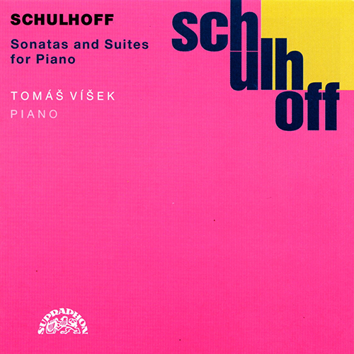 Imagen de apoyo de  SCHULHOFF, E.: Piano Sonatas Nos. 1, 2 and 3 / Suites Nos. 2 and 3 (Víšek)