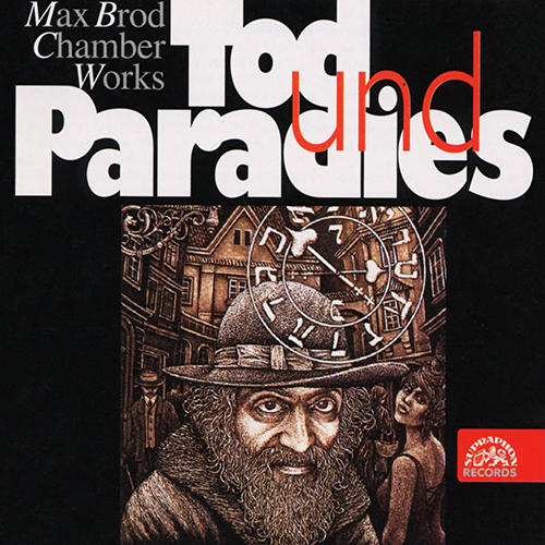 Imagen de apoyo de  BROD, M.: Tod und Paradies / Elégie dramatique / La Méditerranée / Mir träumte (Kachlíková, Kusnjer, Kůda, Stamic Quartet)