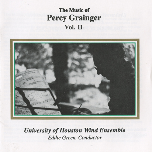 Imagen de apoyo de  GRAINGER, P.: Music of Percy Grainger, Vol. 2 (University of Houston Wind Ensemble, Green)