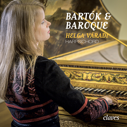 Imagen de apoyo de  Harpsichord Recital: Váradi, Helga - BACH, J.S. / BARTÓK B. / COUPERIN, F. / SCARLATTI, D. (Bartók and Baroque)