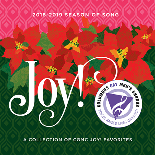 Imagen de apoyo de  Choral Concert: Columbus Gay Men’s Chorus - CARPENTER, R. / MENDELSSOHN, Felix / TATE, N. / WHITACRE, E. (Joy! - A Collection of Cgmc Joy! Favorites)