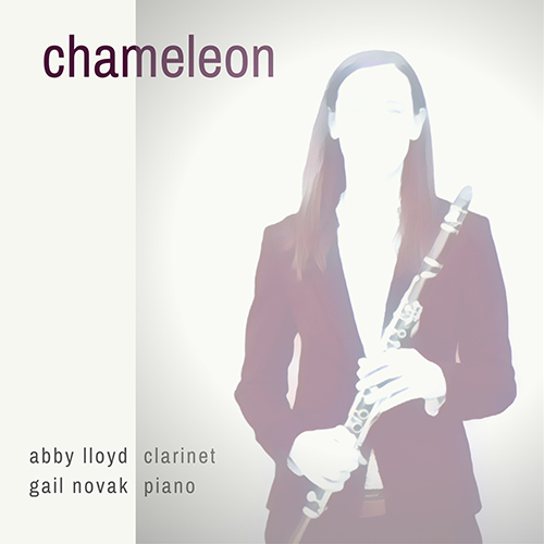 Imagen de apoyo de  Clarinet and Piano Recital: LLoyd, Abby / Novak, Gail - BERG, A. / CHEN, Yi / MARTIN, T. / RAN, S. / MUCZYNSKI, R. (Chameleon)