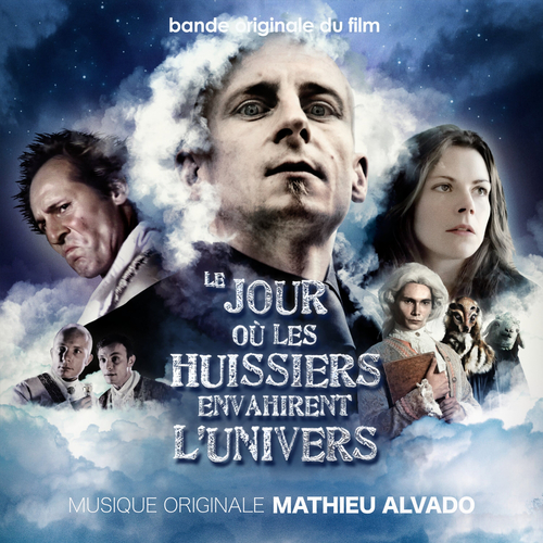 Imagen de apoyo de  ALVADO, M.: Jour où les Huissiers Envahirent l'Univers (Le) (Bande Originale du Film) (Alvado)